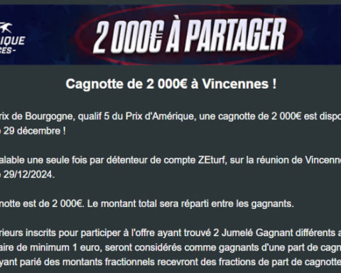 Cagnotte Zeturf 2000 euros à Vincennes le 29 décembre 2024